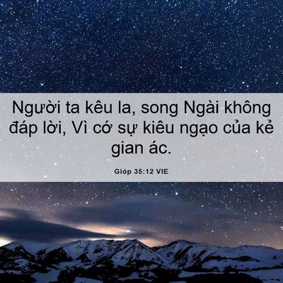 Picture 06 - Gióp 35:12 VIE - Người ta kêu la, song Ngài không đáp - Bible Verse Picture