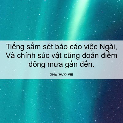 Picture 06 - Gióp 36:33 VIE - Tiếng sấm sét báo cáo việc Ngài, Và - Bible Verse Picture