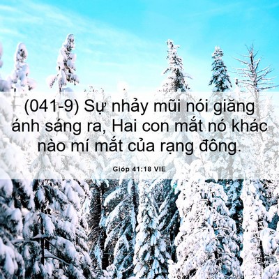 Picture 06 - Gióp 41:18 VIE - (041-9) Sự nhảy mũi nói giăng ánh sáng - Bible Verse Picture