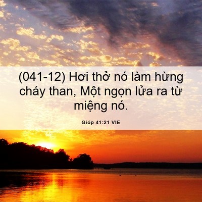 Picture 06 - Gióp 41:21 VIE - (041-12) Hơi thở nó làm hừng cháy than, - Bible Verse Picture
