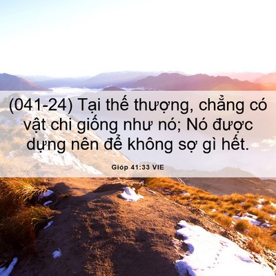 Picture 06 - Gióp 41:33 VIE - (041-24) Tại thế thượng, chẳng có vật - Bible Verse Picture