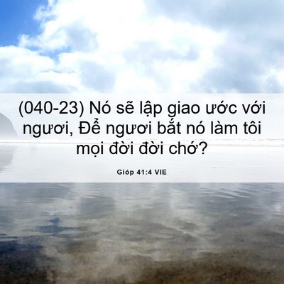 Picture 06 - Gióp 41:4 VIE - (040-23) Nó sẽ lập giao ước với - Bible Verse Picture