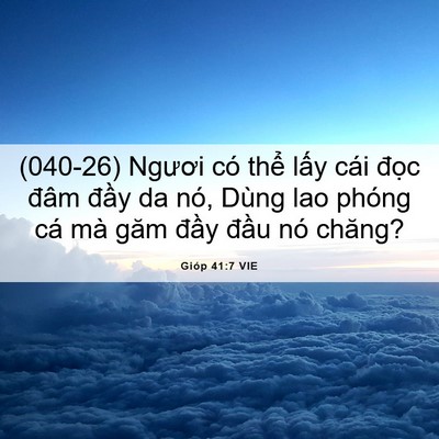 Picture 06 - Gióp 41:7 VIE - (040-26) Ngươi có thể lấy cái đọc - Bible Verse Picture