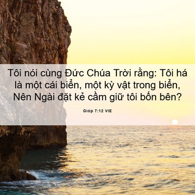 Picture 06 - Gióp 7:12 VIE - Tôi nói cùng Đức Chúa Trời rằng: Tôi - Bible Verse Picture