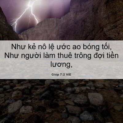 Picture 06 - Gióp 7:2 VIE - Như kẻ nô lệ ước ao bóng tối, Như - Bible Verse Picture