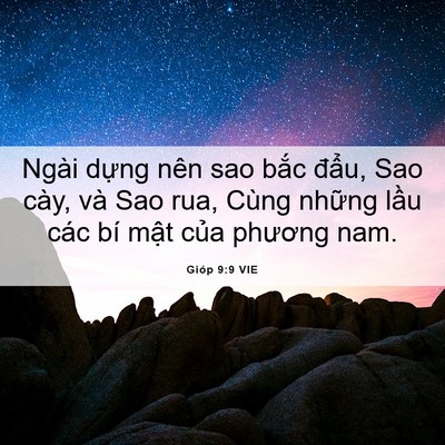 Picture 06 - Gióp 9:9 VIE - Ngài dựng nên sao bắc đẩu, Sao cày, và - Bible Verse Picture