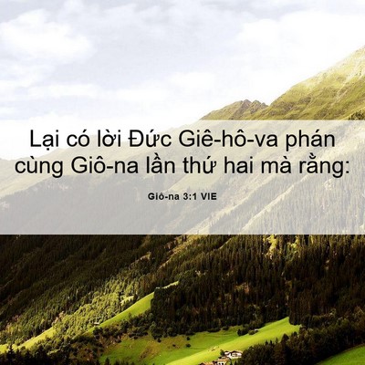 Picture 06 - Giô-na 3:1 VIE - Lại có lời Đức Giê-hô-va phán cùng - Bible Verse Picture