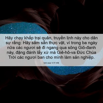 Picture 06 - Giô-sua 1:11 VIE - Hãy chạy khắp trại quân, truyền lịnh - Bible Verse Picture