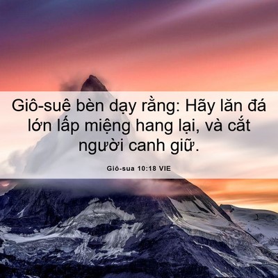Picture 06 - Giô-sua 10:18 VIE - Giô-suê bèn dạy rằng: Hãy lăn đá lớn - Bible Verse Picture