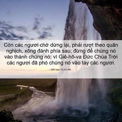 Picture 06 - Giô-sua 10:19 VIE - Còn các ngươi chớ dừng lại, phải - Bible Verse Picture