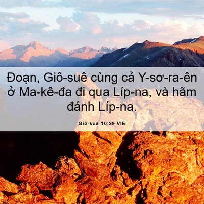 Picture 06 - Giô-sua 10:29 VIE - Đoạn, Giô-suê cùng cả Y-sơ-ra-ên ở - Bible Verse Picture