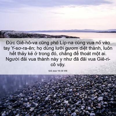Picture 06 - Giô-sua 10:30 VIE - Đức Giê-hô-va cũng phó Líp-na cùng vua - Bible Verse Picture