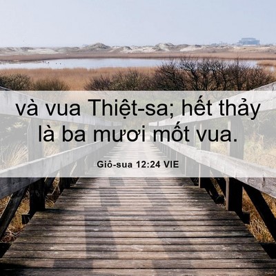 Picture 06 - Giô-sua 12:24 VIE - và vua Thiệt-sa; hết thảy là ba mươi - Bible Verse Picture