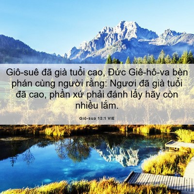 Picture 06 - Giô-sua 13:1 VIE - Giô-suê đã già tuổi cao, Đức - Bible Verse Picture