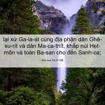 Picture 06 - Giô-sua 13:11 VIE - lại xứ Ga-la-át cùng địa phận dân - Bible Verse Picture