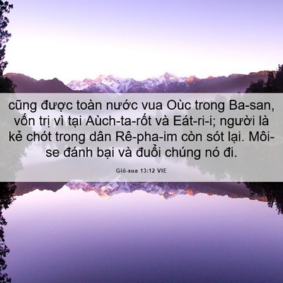 Picture 06 - Giô-sua 13:12 VIE - cũng được toàn nước vua Oùc trong - Bible Verse Picture