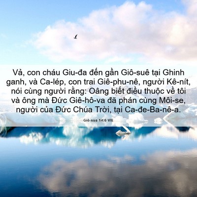 Picture 06 - Giô-sua 14:6 VIE - Vả, con cháu Giu-đa đến gần Giô-suê - Bible Verse Picture