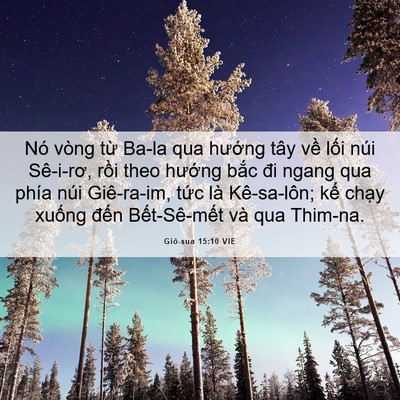 Picture 06 - Giô-sua 15:10 VIE - Nó vòng từ Ba-la qua hướng tây về lối - Bible Verse Picture