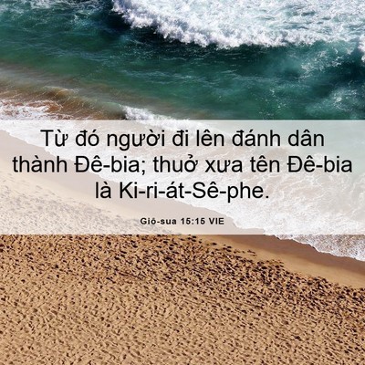 Picture 06 - Giô-sua 15:15 VIE - Từ đó người đi lên đánh dân thành - Bible Verse Picture