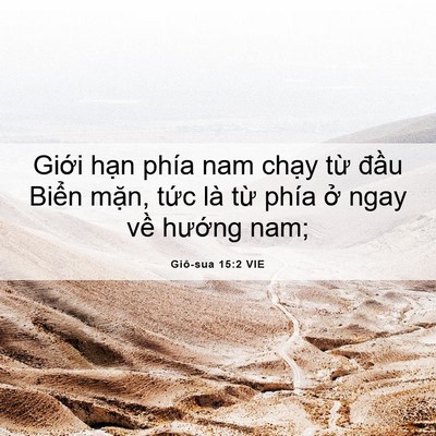 Picture 06 - Giô-sua 15:2 VIE - Giới hạn phía nam chạy từ đầu Biển - Bible Verse Picture