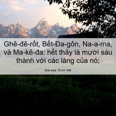 Picture 06 - Giô-sua 15:41 VIE - Ghê-đê-rốt, Bết-Đa-gôn, Na-a-ma, và - Bible Verse Picture