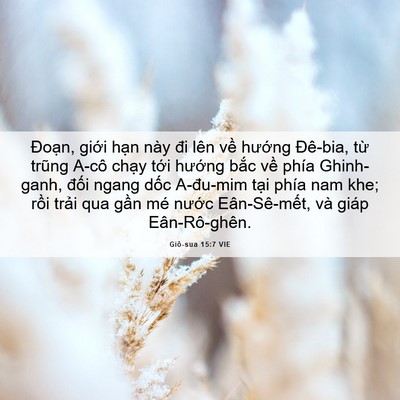 Picture 06 - Giô-sua 15:7 VIE - Đoạn, giới hạn này đi lên về hướng - Bible Verse Picture
