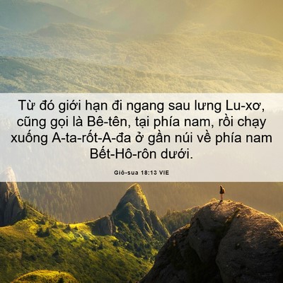 Picture 06 - Giô-sua 18:13 VIE - Từ đó giới hạn đi ngang sau lưng - Bible Verse Picture