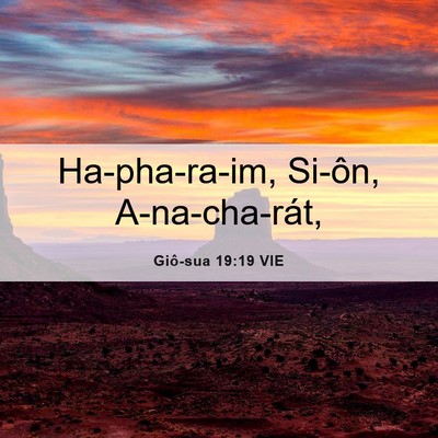 Picture 06 - Giô-sua 19:19 VIE - Ha-pha-ra-im, Si-ôn, - Bible Verse Picture