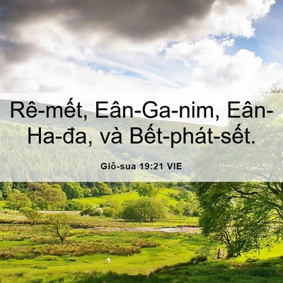 Picture 06 - Giô-sua 19:21 VIE - Rê-mết, Eân-Ga-nim, Eân-Ha-đa, và - Bible Verse Picture