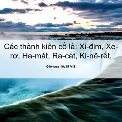 Picture 06 - Giô-sua 19:35 VIE - Các thành kiên cố là: Xi-đim, Xe-rơ, - Bible Verse Picture