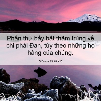 Picture 06 - Giô-sua 19:40 VIE - Phần thứ bảy bắt thăm trúng về chi - Bible Verse Picture