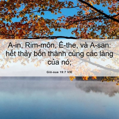 Picture 06 - Giô-sua 19:7 VIE - A-in, Rim-môn, Ê-the, và A-san: hết thảy - Bible Verse Picture