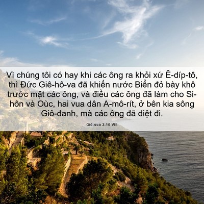Picture 06 - Giô-sua 2:10 VIE - Vì chúng tôi có hay khi các ông ra khỏi - Bible Verse Picture