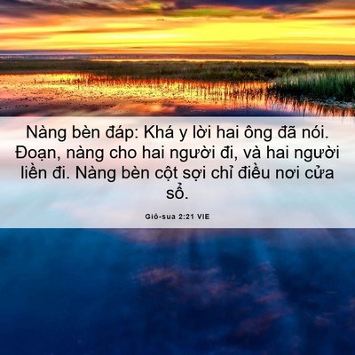 Picture 06 - Giô-sua 2:21 VIE - Nàng bèn đáp: Khá y lời hai ông đã - Bible Verse Picture