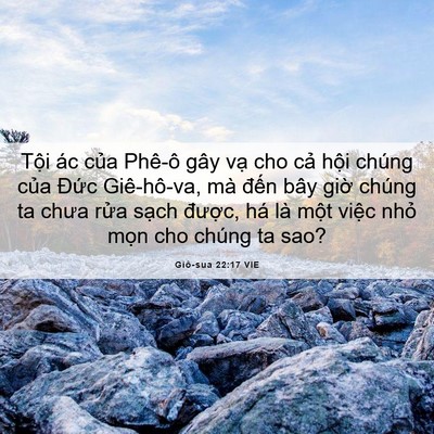 Picture 06 - Giô-sua 22:17 VIE - Tội ác của Phê-ô gây vạ cho cả hội - Bible Verse Picture