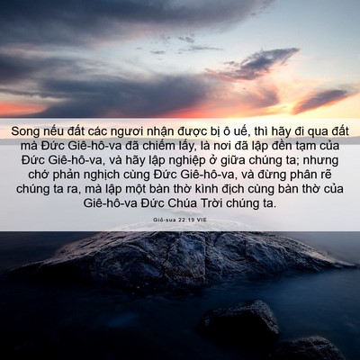 Picture 06 - Giô-sua 22:19 VIE - Song nếu đất các ngươi nhận được - Bible Verse Picture