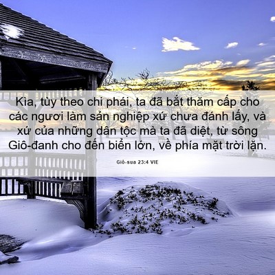 Picture 06 - Giô-sua 23:4 VIE - Kìa, tùy theo chi phái, ta đã bắt thăm - Bible Verse Picture