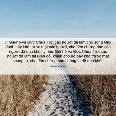 Picture 06 - Giô-sua 4:23 VIE - vì Giê-hô-va Đức Chúa Trời các ngươi - Bible Verse Picture
