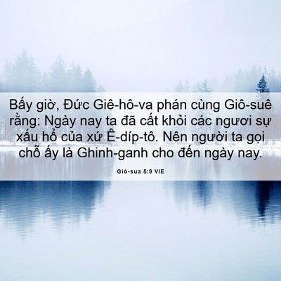 Picture 06 - Giô-sua 5:9 VIE - Bấy giờ, Đức Giê-hô-va phán cùng - Bible Verse Picture