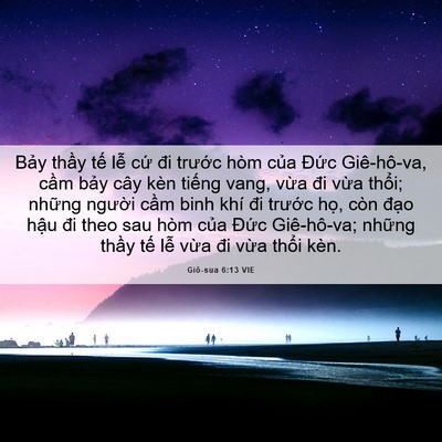 Picture 06 - Giô-sua 6:13 VIE - Bảy thầy tế lễ cứ đi trước hòm - Bible Verse Picture
