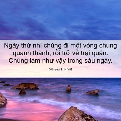 Picture 06 - Giô-sua 6:14 VIE - Ngày thứ nhì chúng đi một vòng chung - Bible Verse Picture