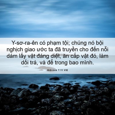 Picture 06 - Giô-sua 7:11 VIE - Y-sơ-ra-ên có phạm tội; chúng nó bội - Bible Verse Picture