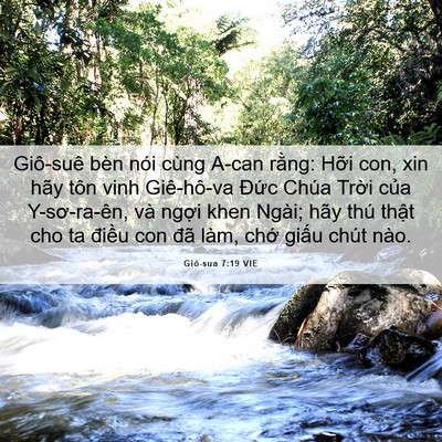 Picture 06 - Giô-sua 7:19 VIE - Giô-suê bèn nói cùng A-can rằng: Hỡi - Bible Verse Picture