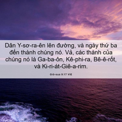 Picture 06 - Giô-sua 9:17 VIE - Dân Y-sơ-ra-ên lên đường, và ngày thứ - Bible Verse Picture