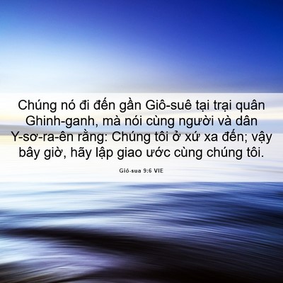 Picture 06 - Giô-sua 9:6 VIE - Chúng nó đi đến gần Giô-suê tại - Bible Verse Picture
