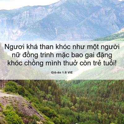 Picture 06 - Giô-ên 1:8 VIE - Ngươi khá than khóc như một người nữ - Bible Verse Picture