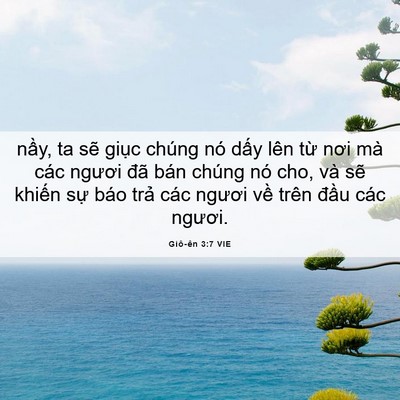 Picture 06 - Giô-ên 3:7 VIE - nầy, ta sẽ giục chúng nó dấy lên từ - Bible Verse Picture