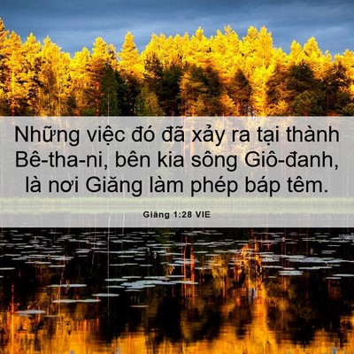 Picture 06 - Giăng 1:28 VIE - Những việc đó đã xảy ra tại thành - Bible Verse Picture