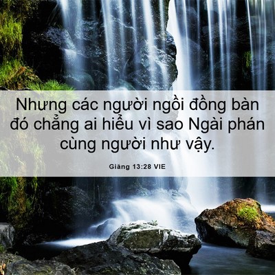 Picture 06 - Giăng 13:28 VIE - Nhưng các người ngồi đồng bàn đó - Bible Verse Picture