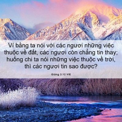 Picture 06 - Giăng 3:12 VIE - Ví bằng ta nói với các ngươi những - Bible Verse Picture